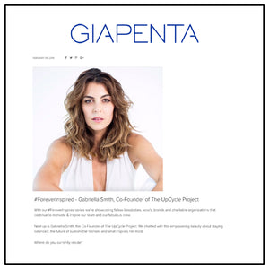 #ForeverInspired - Gabriella Smith, Co-Founder of The UpCycle Project | Gianpeta